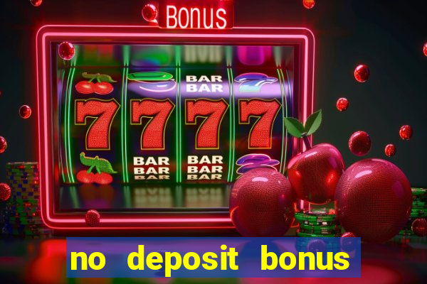 no deposit bonus code casino