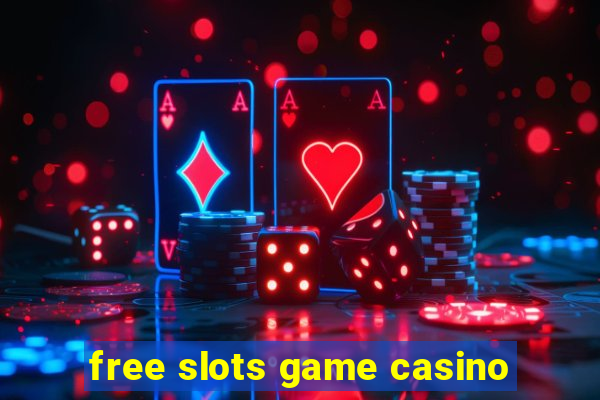 free slots game casino