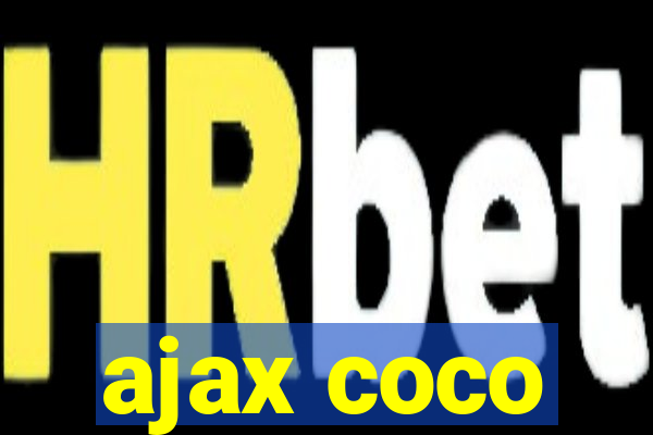 ajax coco