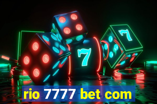 rio 7777 bet com