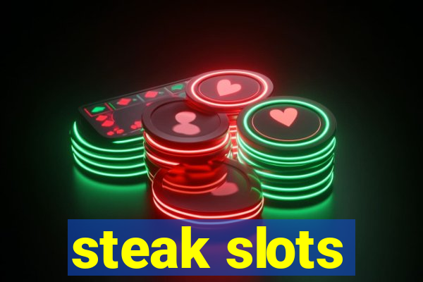 steak slots