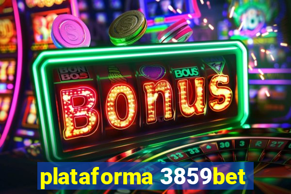 plataforma 3859bet