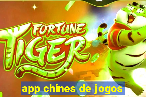 app chines de jogos