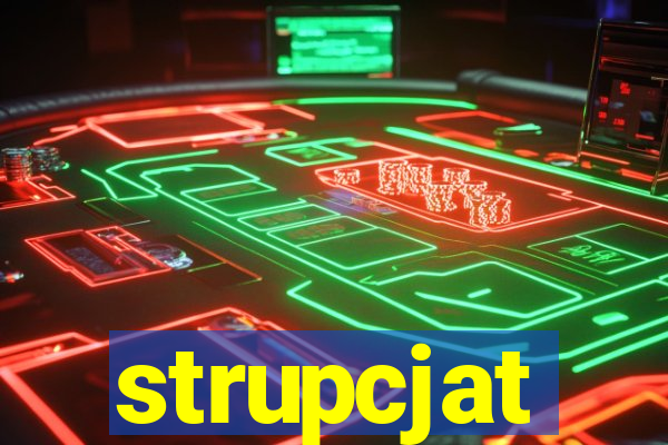 strupcjat