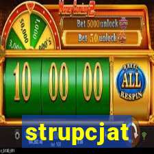 strupcjat