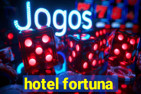 hotel fortuna