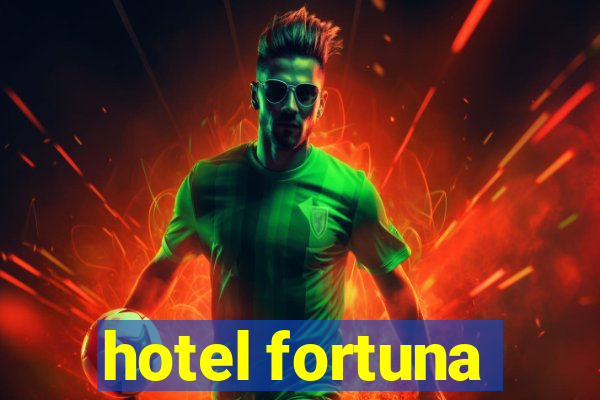 hotel fortuna