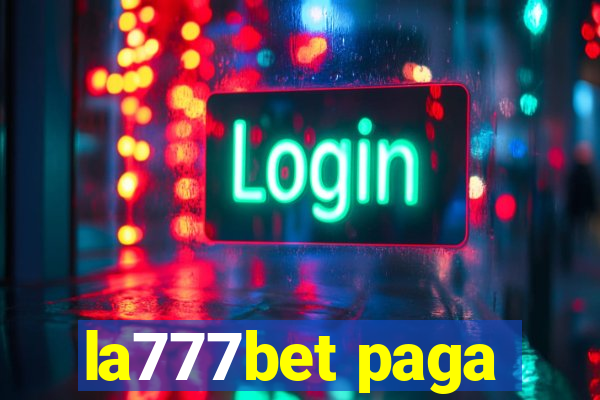 la777bet paga