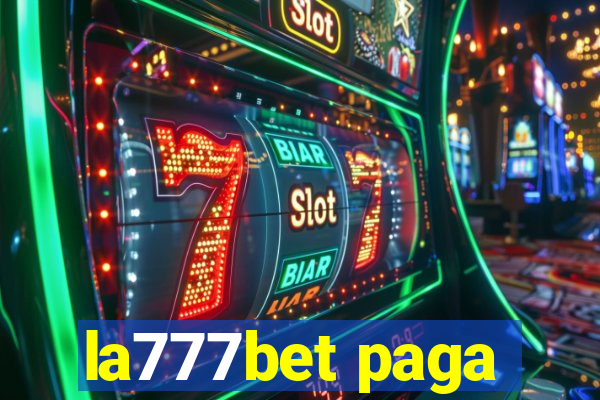 la777bet paga