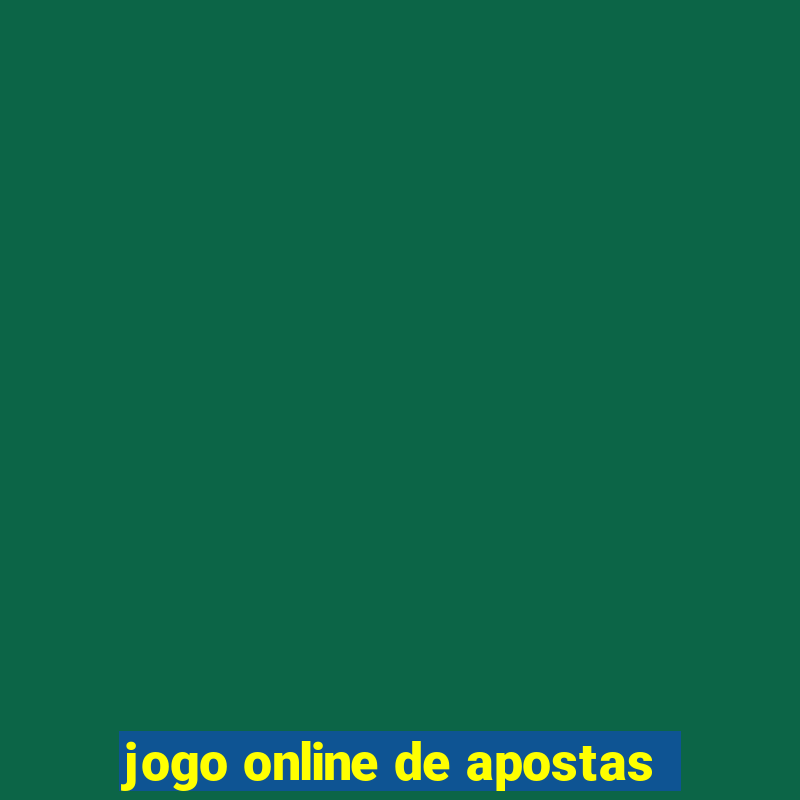 jogo online de apostas