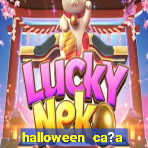 halloween ca?a niquel online