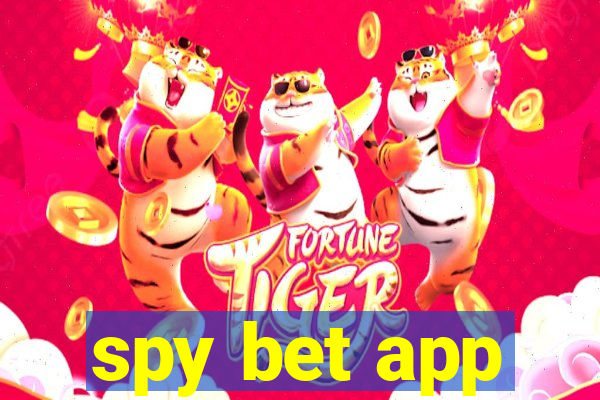 spy bet app