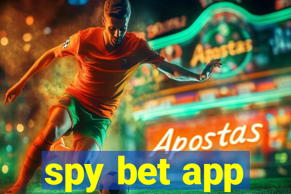 spy bet app