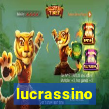 lucrassino