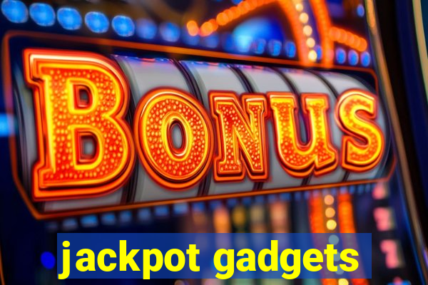 jackpot gadgets