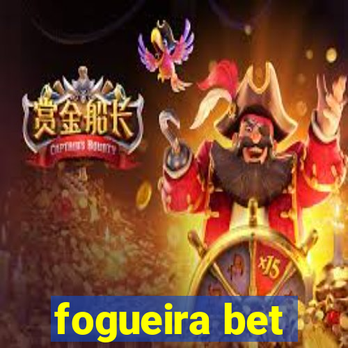 fogueira bet