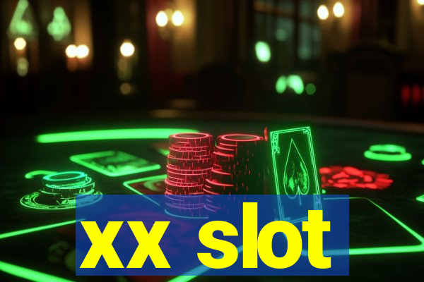 xx slot