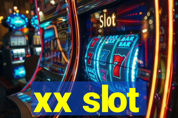 xx slot