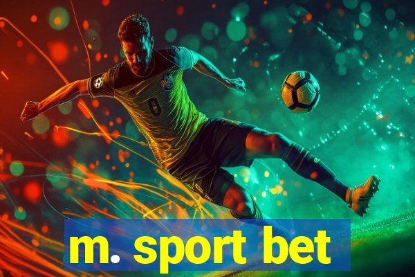 m. sport bet