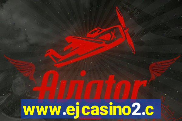 www.ejcasino2.com