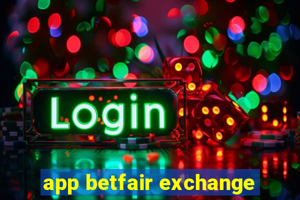 app betfair exchange