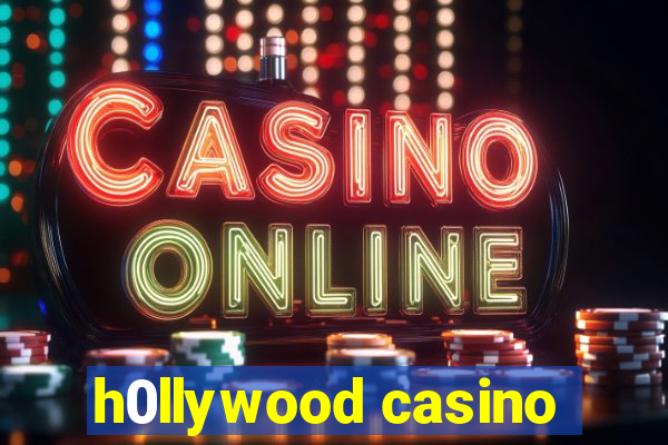 h0llywood casino