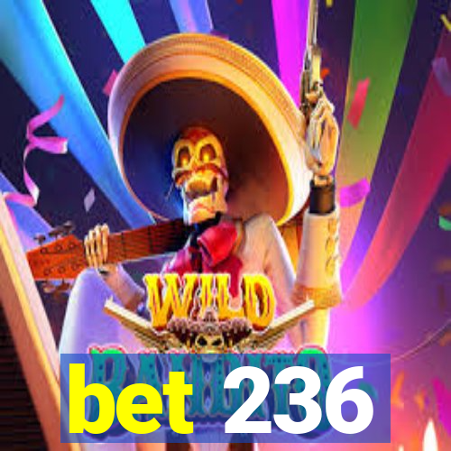 bet 236