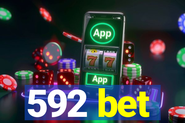 592 bet