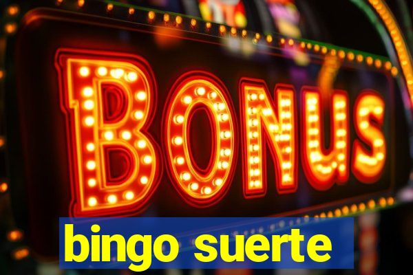 bingo suerte