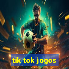 tik tok jogos