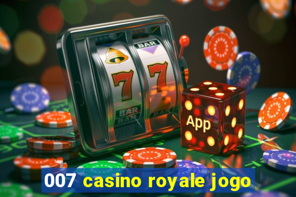 007 casino royale jogo