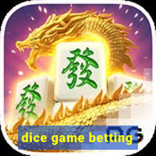 dice game betting