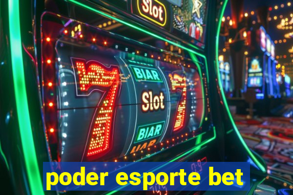 poder esporte bet