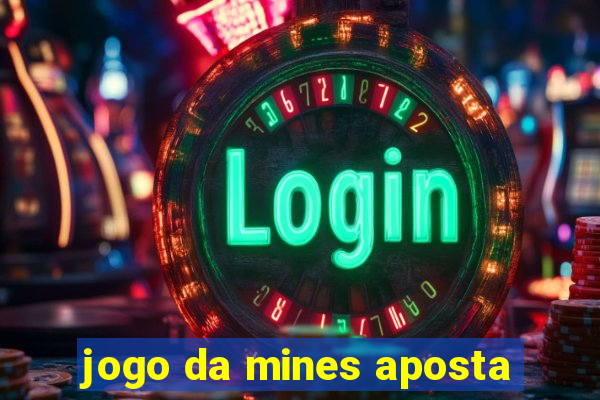 jogo da mines aposta