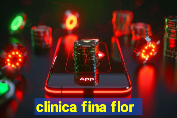 clinica fina flor