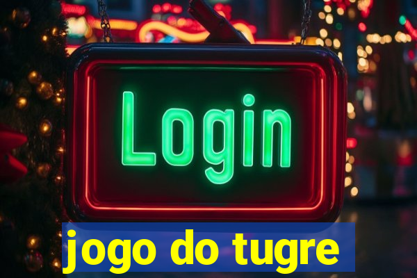 jogo do tugre