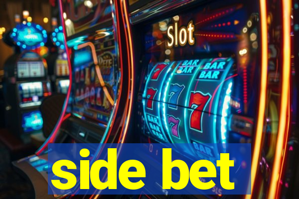 side bet