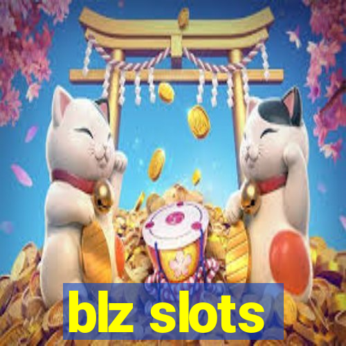 blz slots