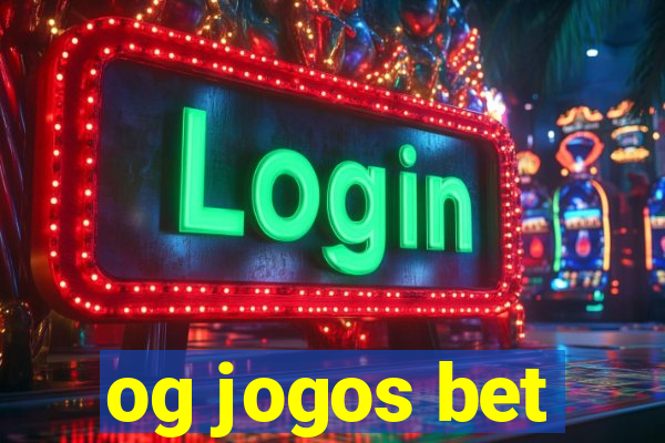 og jogos bet