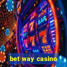 bet way casino