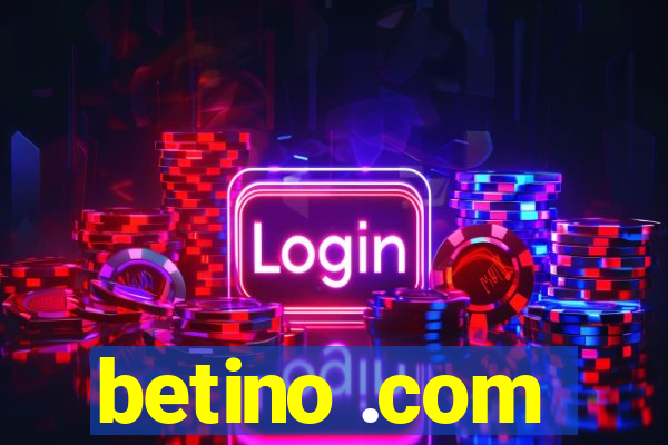 betino .com