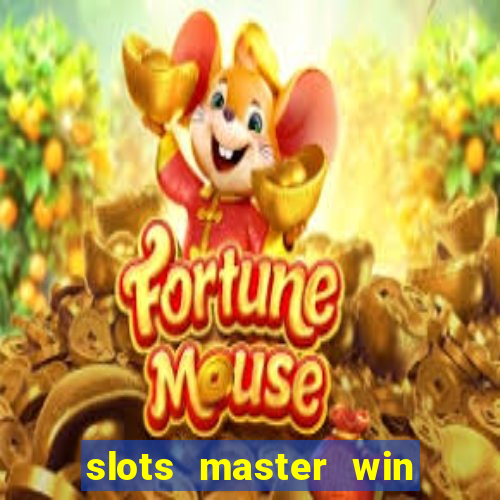 slots master win money 777