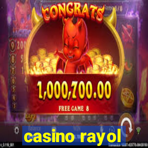 casino rayol