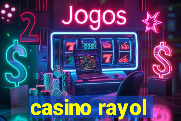 casino rayol