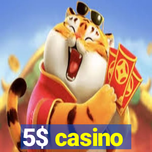 5$ casino