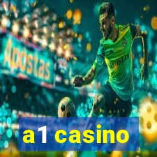 a1 casino