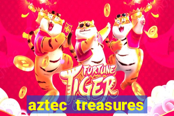 aztec treasures free slots