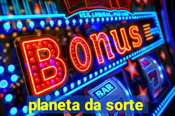 planeta da sorte