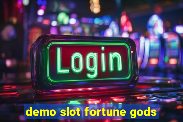 demo slot fortune gods