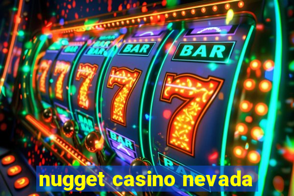 nugget casino nevada